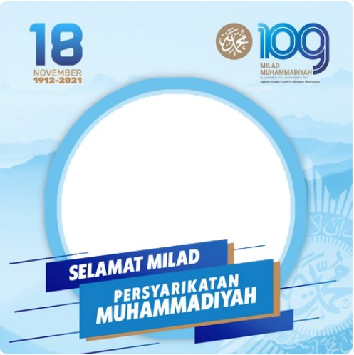 2. Twibbon Milad Muhammadiyah Tahun 2021