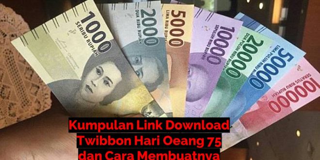 Kumpulan Link Download Twibbon Hari Oeang 75 dan Cara Membuatnya